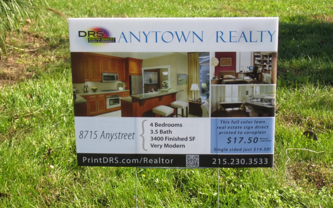 Real estate signs and corrugated lawn signs printed by DRS Imaging and Print.