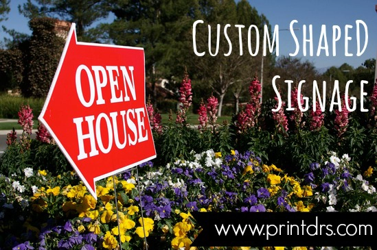 Custom shape cut corrugated lawn signs by DRS Imaging and Print.